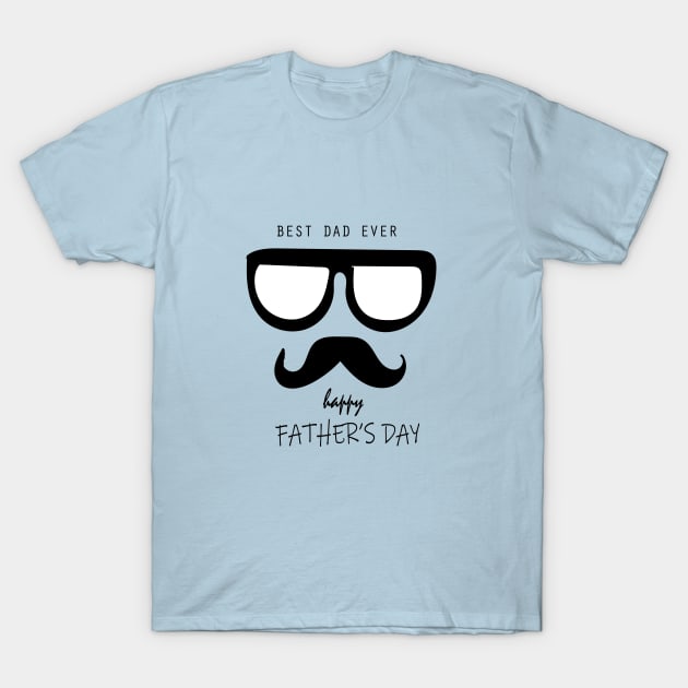 BEST DAD EVER HAPPY FATHER'S DAY T-Shirt by FlorenceFashionstyle